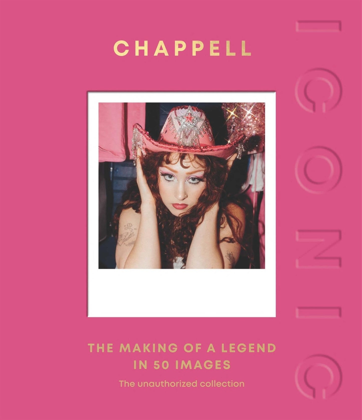 ICONIC: Chappell The Making of a Legend in 50 Images by Quadrille Quadrille Publishing, Limited