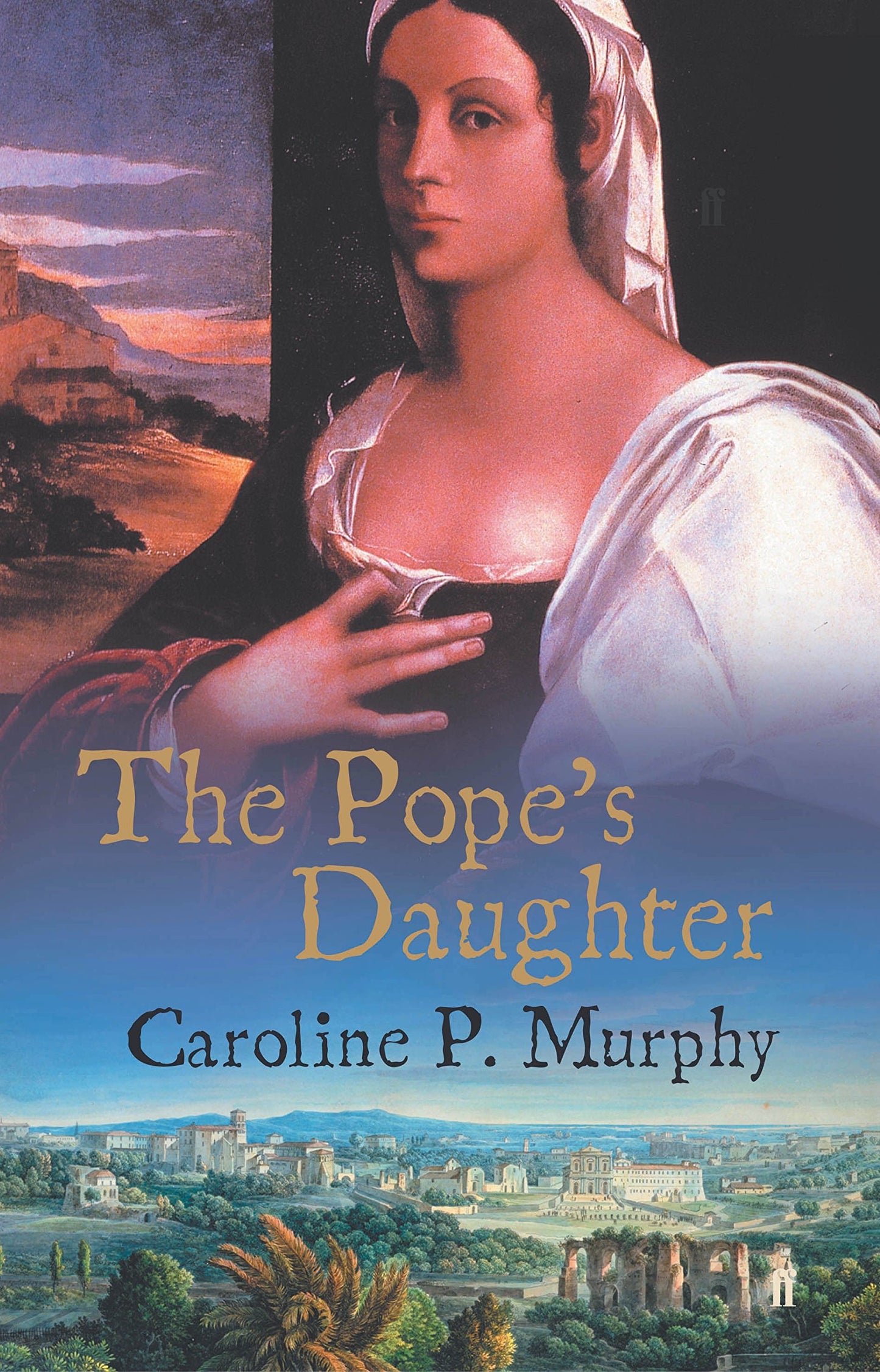 The Pope's Daughter by Caroline P. Murphy - USED