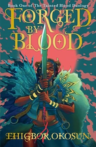Forged by Blood by Ehigbor Okosun