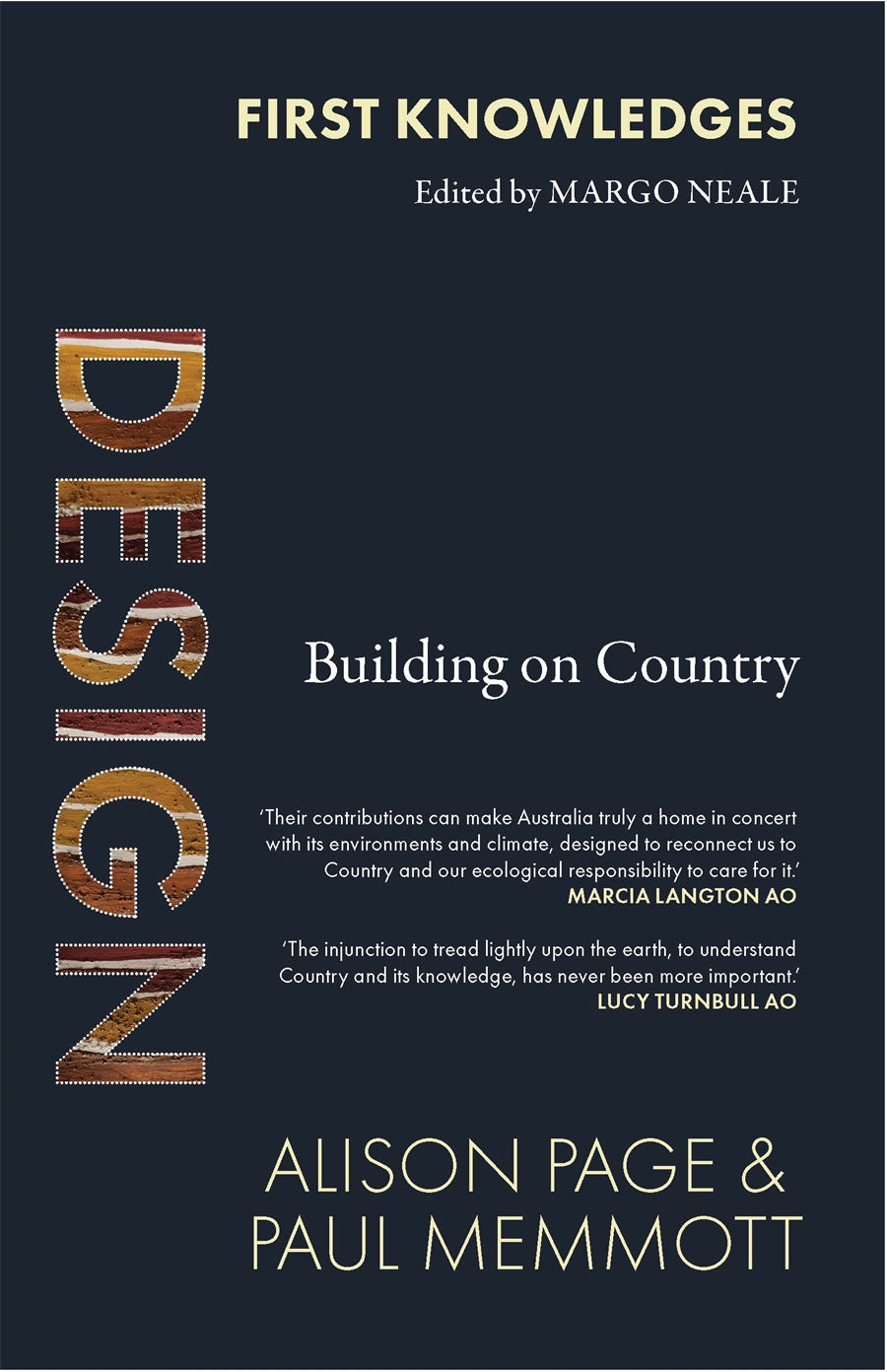 First Knowledges Design Building on Country by Alison Page, Paul Memmott