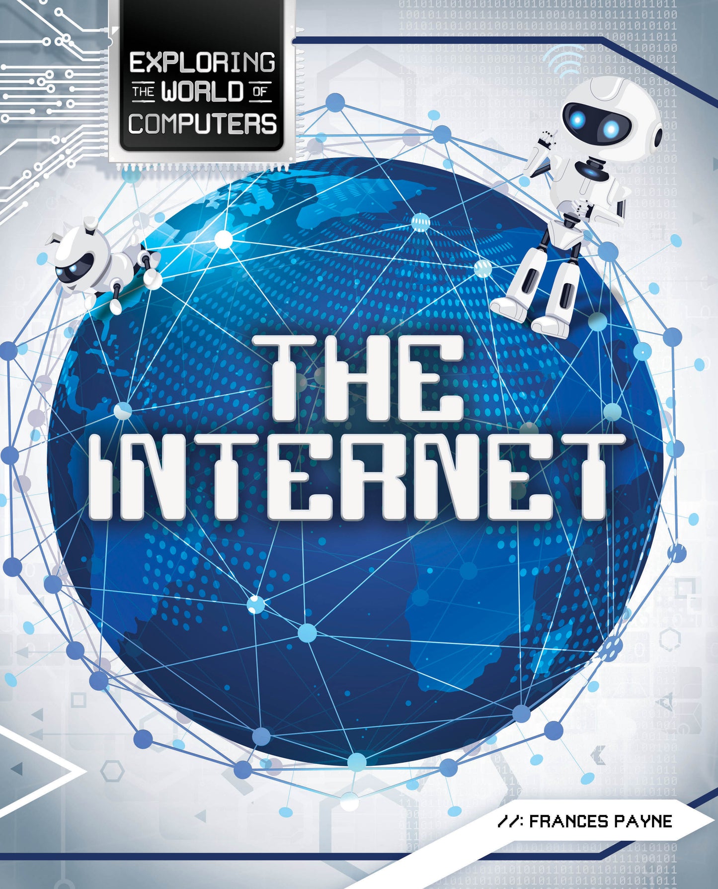 Exploring The World of Computers: The Internet