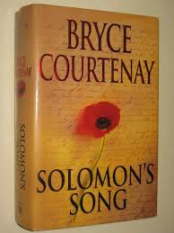 Solomon's Song by Bryce Courtenay - USED