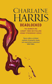 Deadlocked (#12) by Charlaine Harris