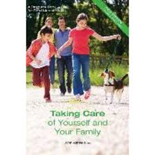 Taking Care of Yourself and Your Family by John Ashfield, PhD - USED