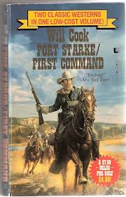 Fort Starke/First Command by Will Cook - USED