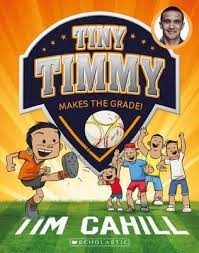 Tiny Timmy - Makes the Grade! by Tim Cahill,Julian Gray - USED