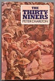 The Thirty Niners by Peter Charlton - USED