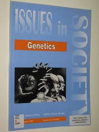 Issues in Society Genetics - Secondhand Copy - USED