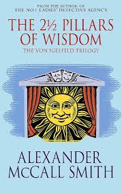The 2 1/2 Pillars of Wisdom (The Von Igelfeld Trilory #1-3) - USED