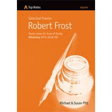 Top Notes Robert FrostStudy Notes for Area of Study: Discovery 2015?2018 HSC