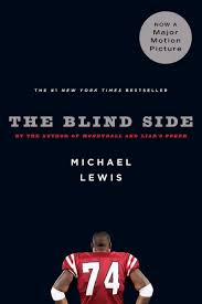 The Blind Side: Evolution of a Game by Michael Lewis - USED
