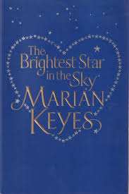 The Brightest Star in the Sky by Marian Keyes - USED
