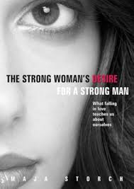 Strong Womans Desire for a Strong Man - Second Hand Copy - USED