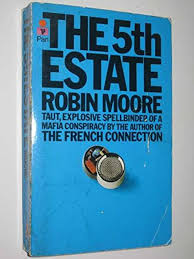 The Fifth Estate by Robin Moore - USED