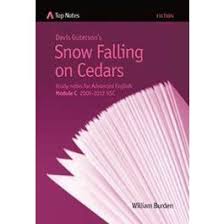 Top Notes Snow Falling on Cedars Advanced English Study Guide