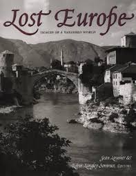 Lost Europe Images of a Vanished World - Second Hand Copy - USED