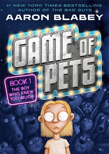 Game of Pets The Boy Who Knew Too Much by Aaron Blabey