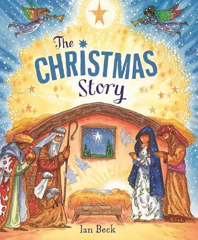 The Christmas Story by Ian Beck