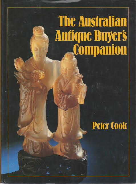 The Australian Antique Buyer's Companion by Peter Cook - USED Reed