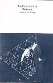The Faber Book of Science by John Carey - USED