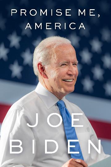 Promise Me, America by Joe Biden