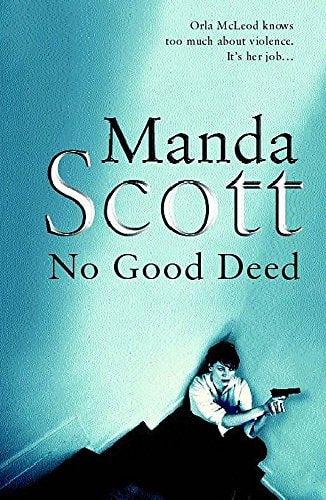 No Good Deed by Manda Scott - USED