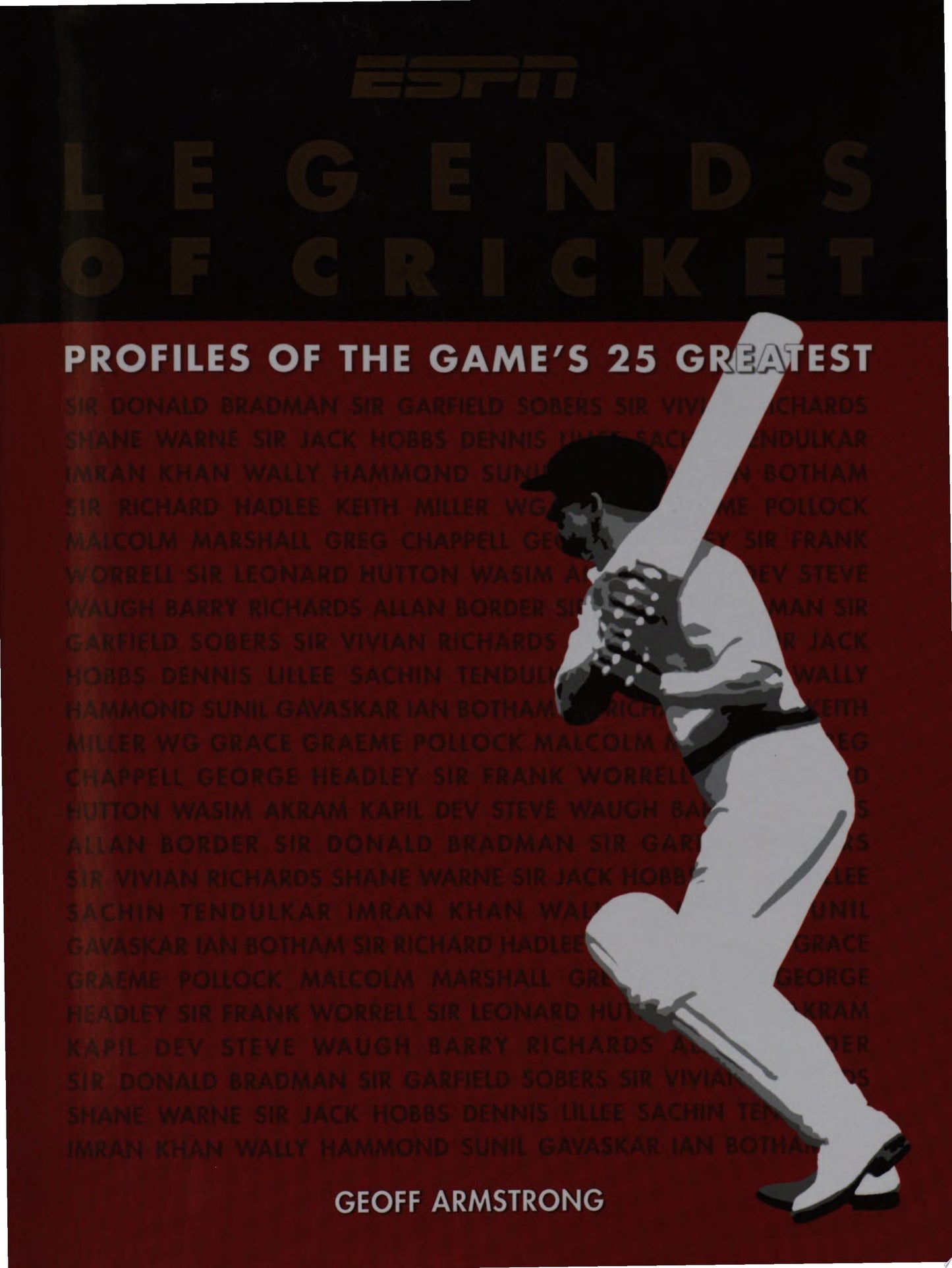 Legends of Cricket by Geoff Armstrong - USED