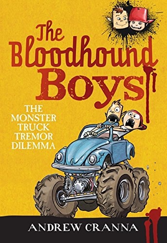 The Bloodhound Boys The Monster Truck Tremor Dilemma by Andrew Cranna