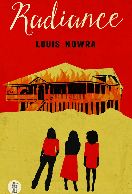 Radiance by Louis Nowra