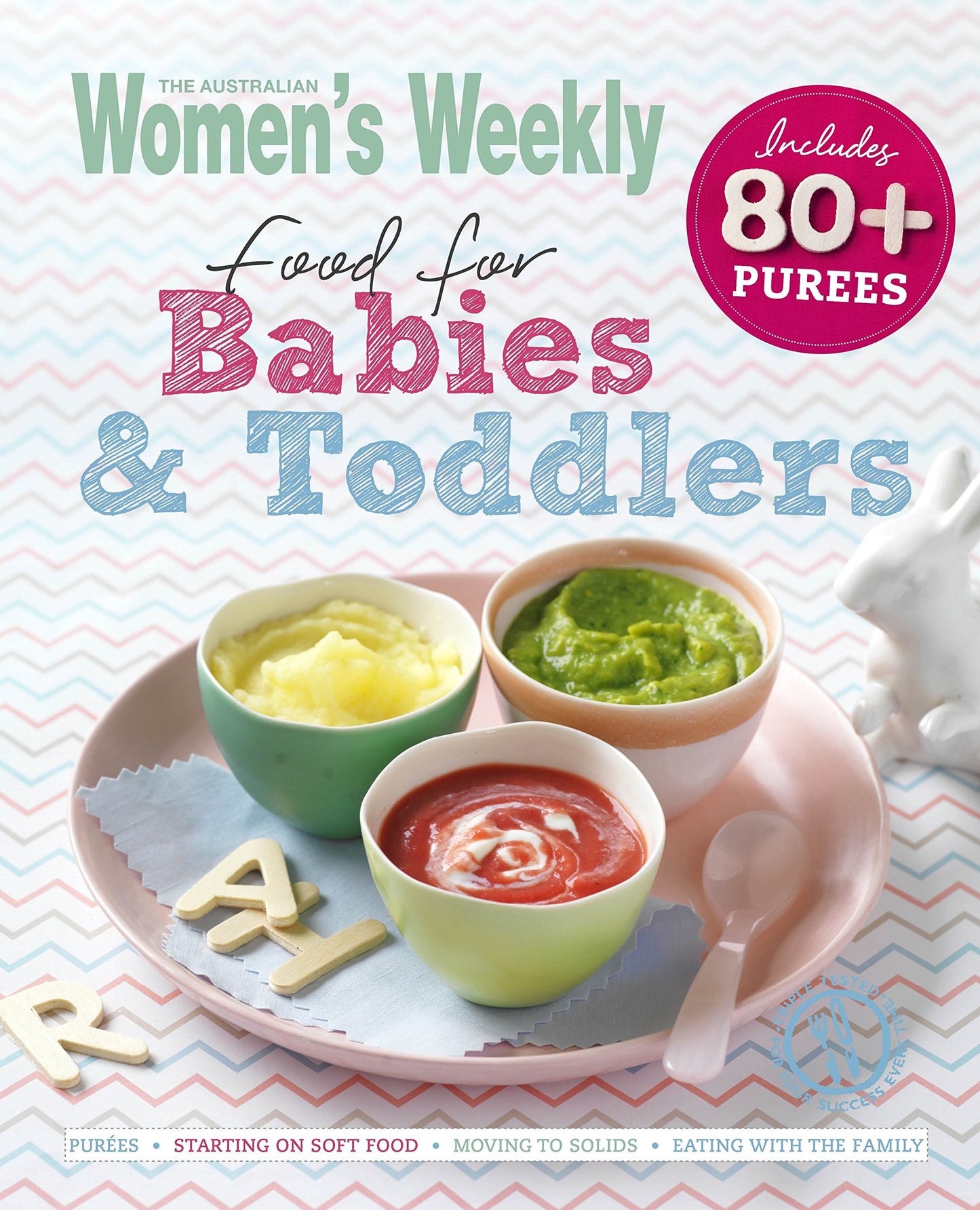Food for Babies and Toddlers by Australian Women's Weekly Staff - USED