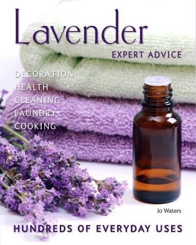 Lavender Hundreds of Everyday Uses by Jo Waters - USED