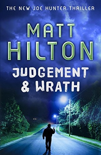 Judgement and Wrath by Matt Hilton - USED