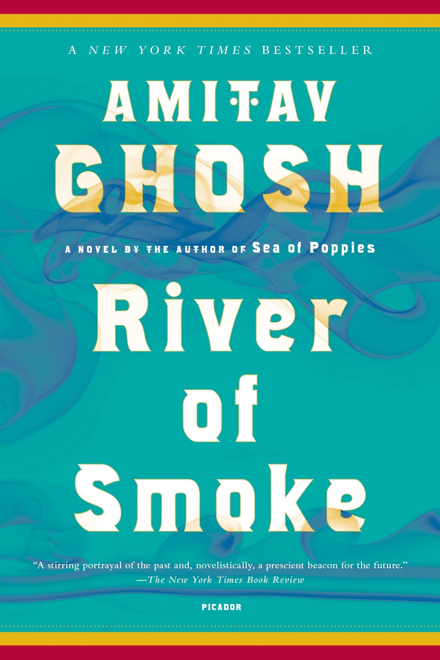 River of Smoke A Novel by Amitav Ghosh - USED