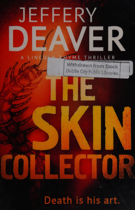 The Skin Collector: Lincoln Rhyme Book 11 - USED