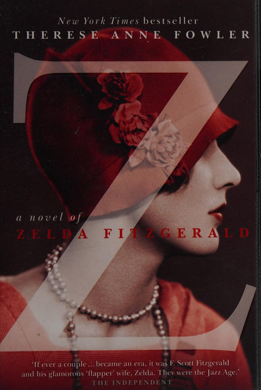 Z A Novel of Zelda Fitzgerald by Therese Fowler - USED