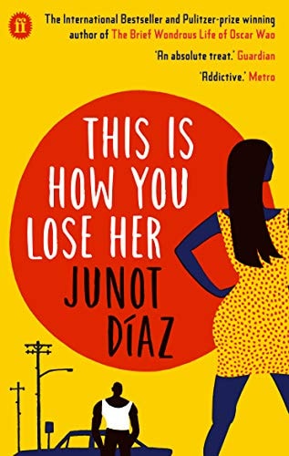 This is how You Lose Her by Junot DÃƒÂ­az