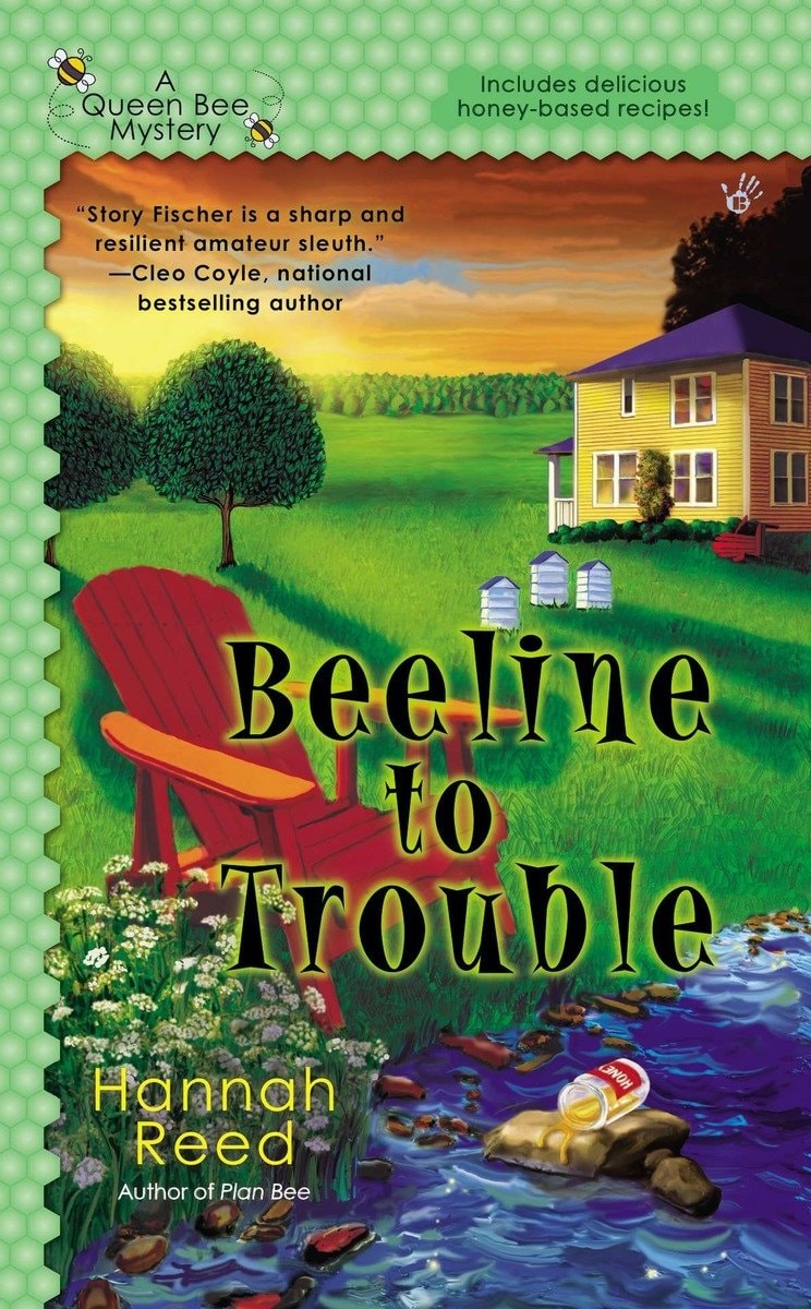 Beeline to Trouble by Hannah Reed