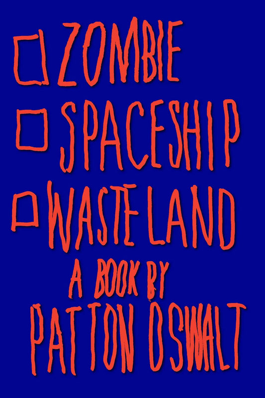 Zombie Spaceship Wasteland A Book by Patton Oswalt by Patton Oswalt - USED