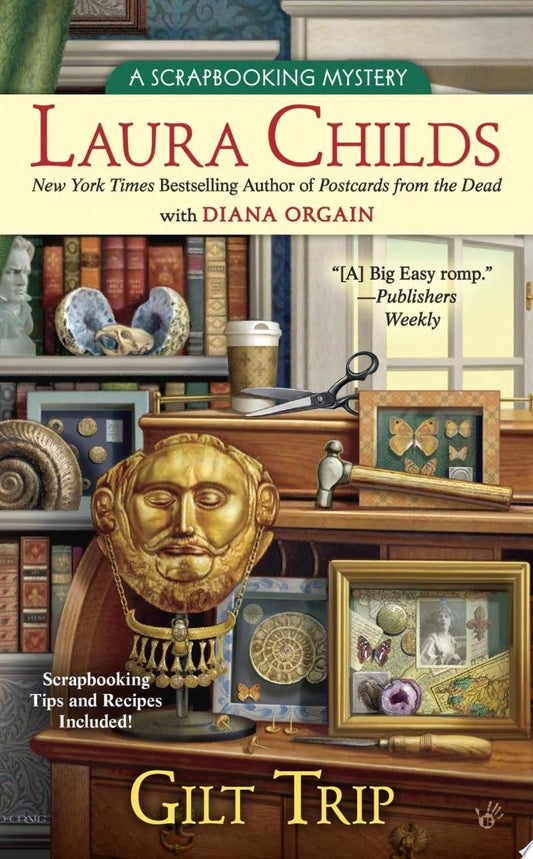Gilt Trip by Laura Childs,Diana Orgain - USED