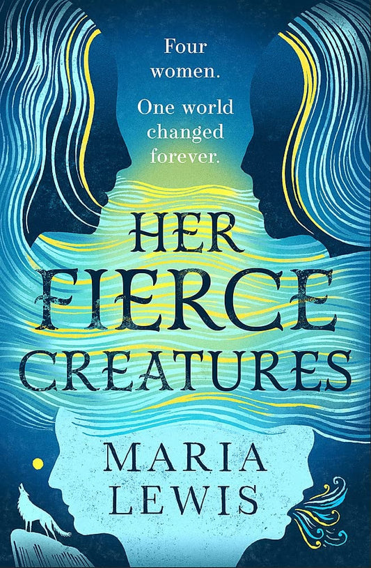 Her Fierce Creatures by Maria Lewis - USED