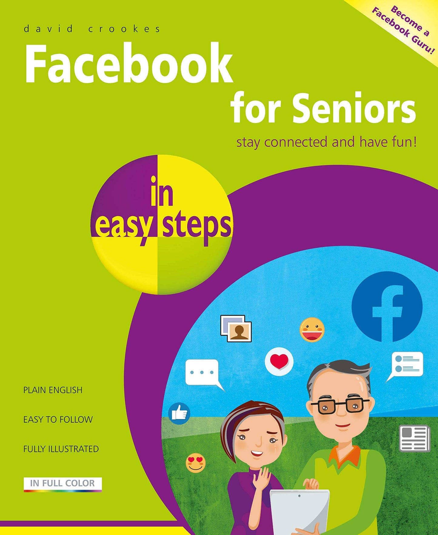 Facebook for Seniors in Easy Steps by David Crookes