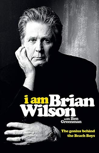 I Am Brian Wilson A Memoir by Brian Wilson,Ben Greenman - USED