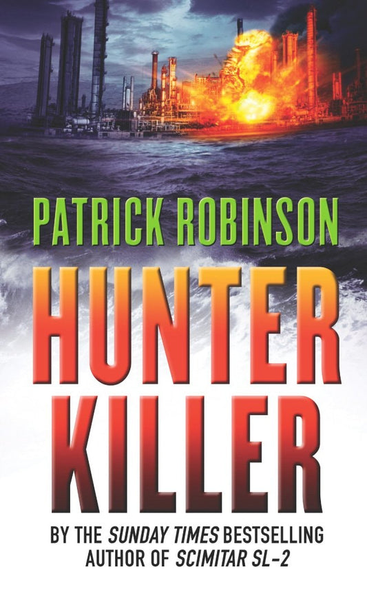 Hunter Killer by Patrick Robinson - USED