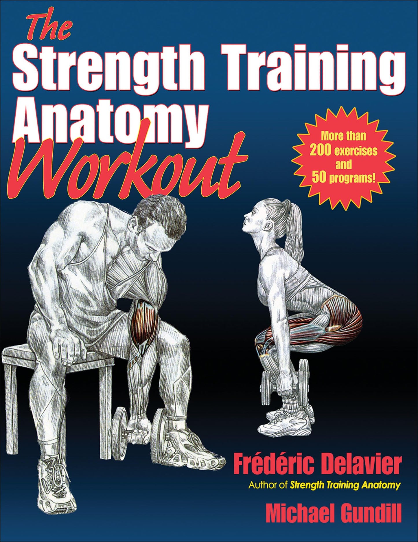 The Strength Training Anatomy Workout by Frederic Delavier,Michael Gundill