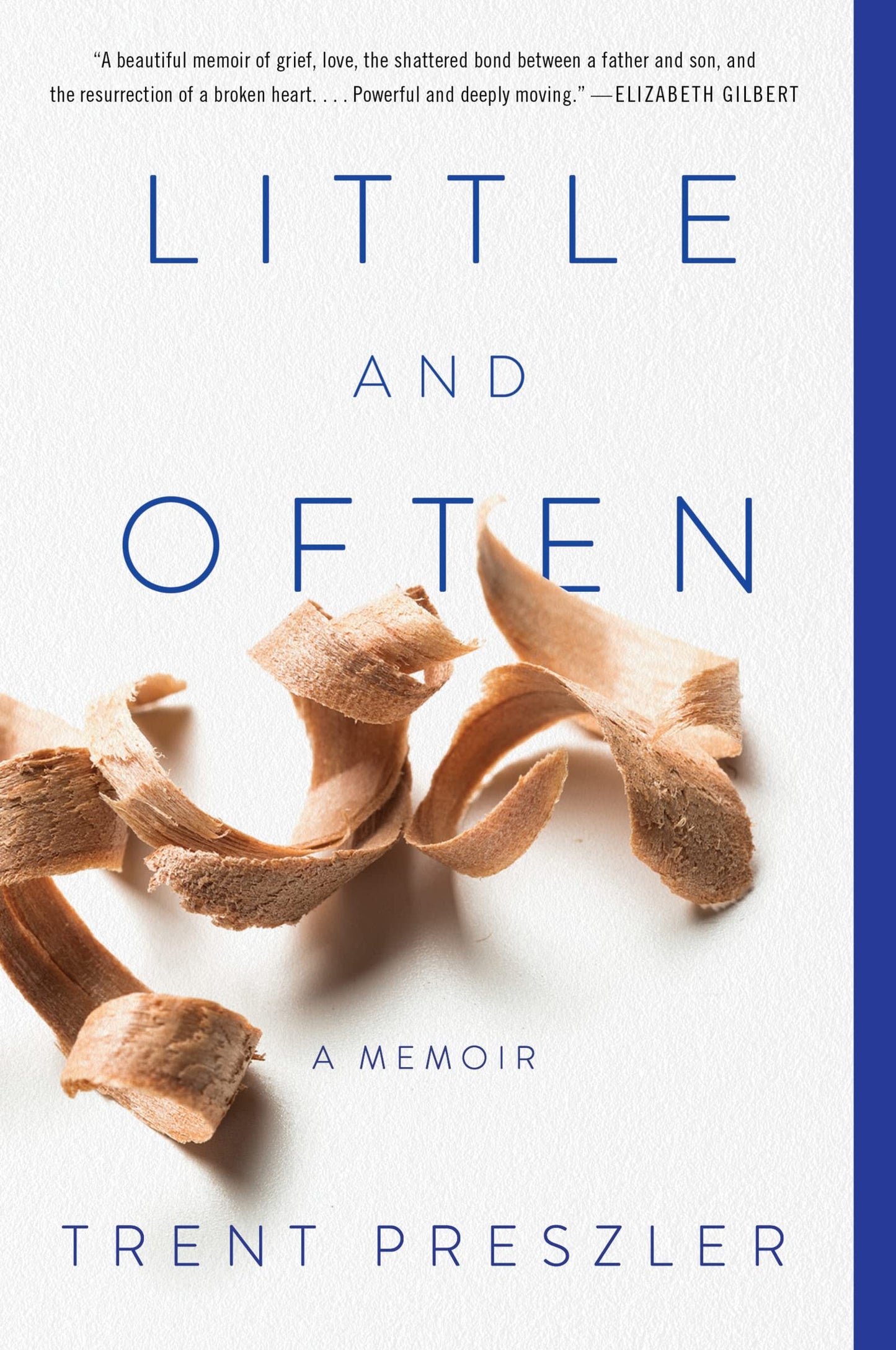 Little and Often A Memoir by Trent Preszler