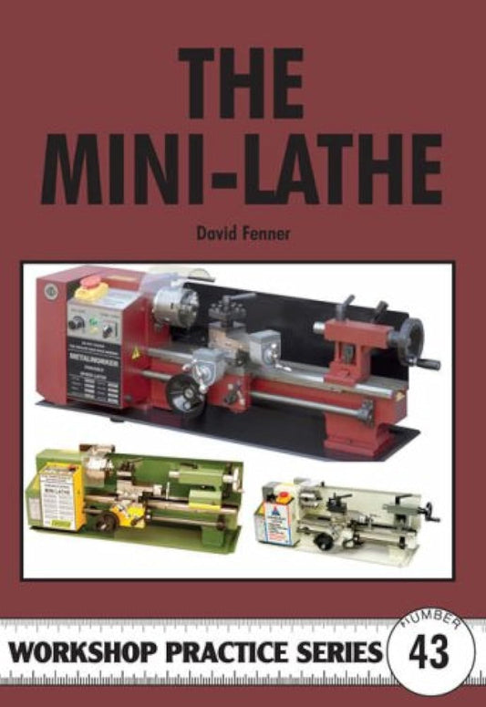 The Mini-lathe by David Fenner