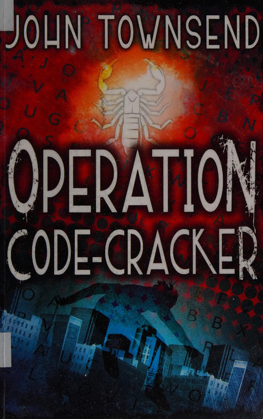 Operation Code-Cracker by John Townsend