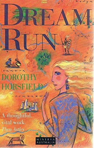 Dream Run by Dorothy Horsfield - USED
