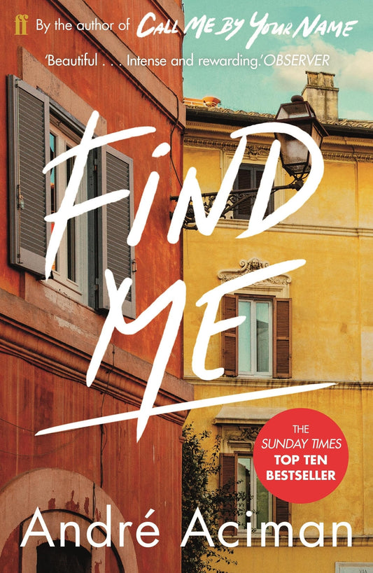 Find Me by AndrÃ© Aciman