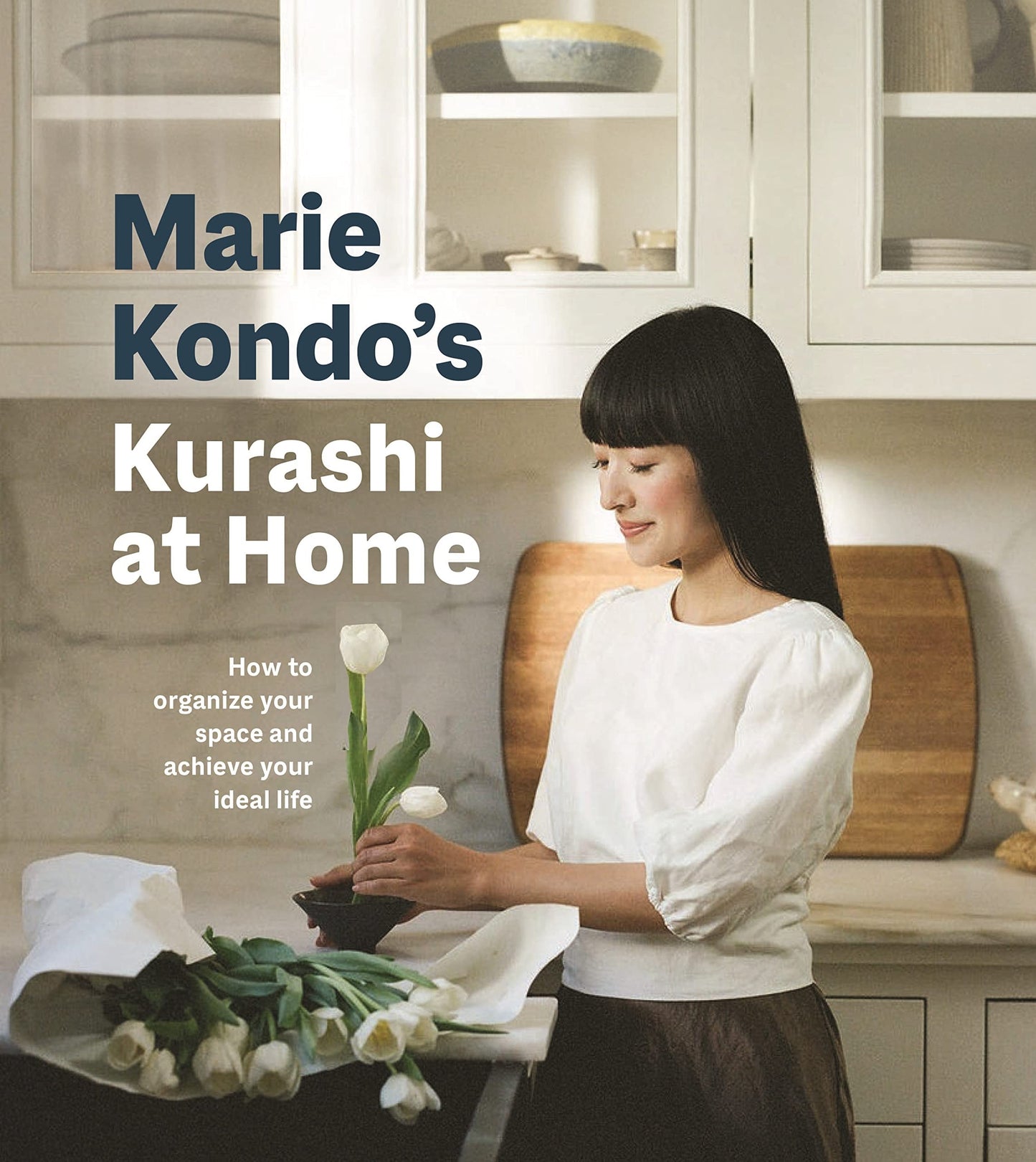 Kurashi at Home How to Organize Your Space and Achieve Your Ideal Life by Marie Kondo